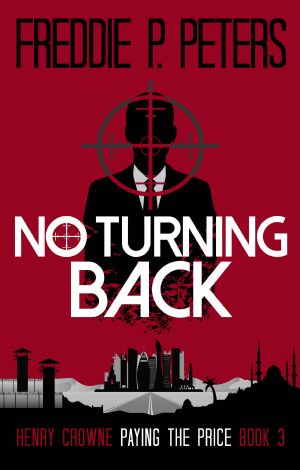 [Henry Crowne Paying the Price 03] • No Turning Back